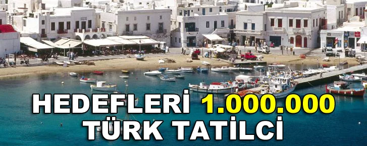 Hedefleri 1 milyon Türk tatilci
