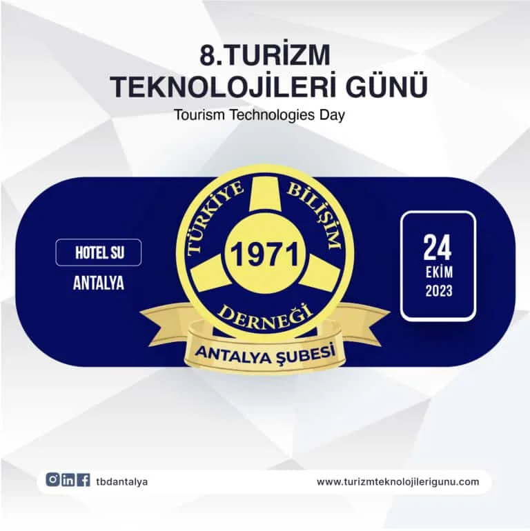 Türkiye Bilişim Derneği, turizm ve teknolojiyi Antalya’da buluşturuyor