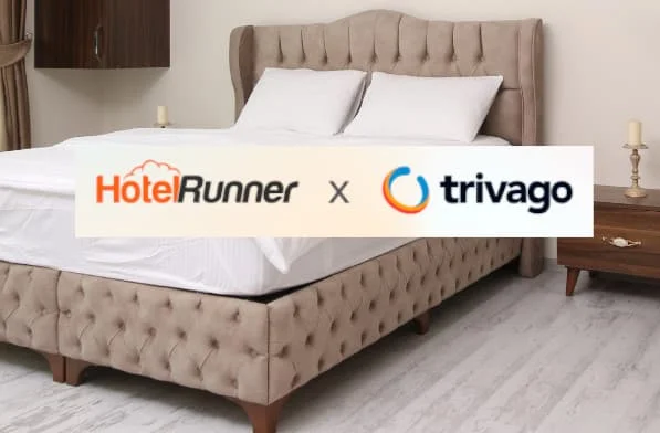 HotelRunner ve Trivago, oteller için güçlerini birleştirdi