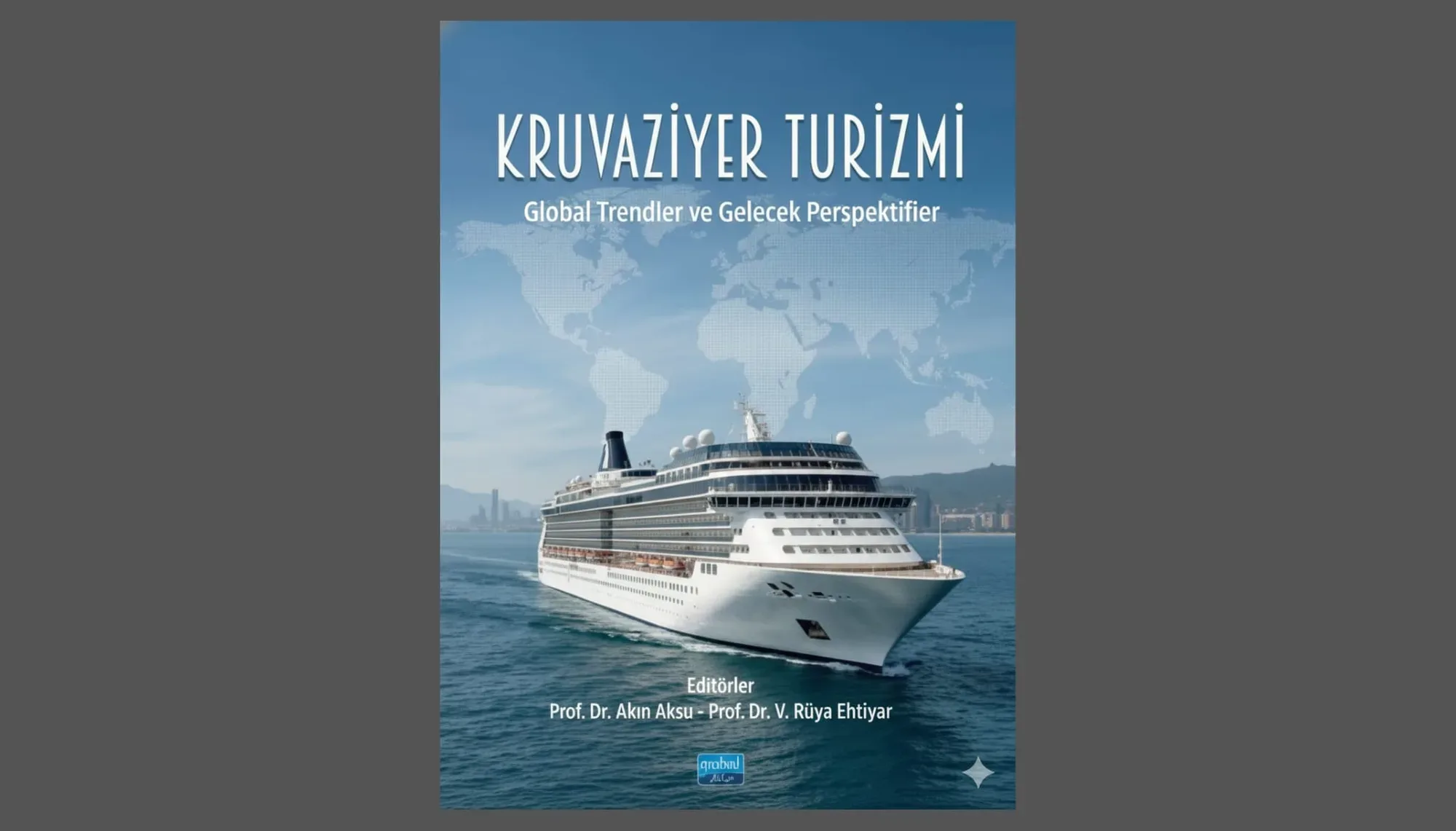 Kruvaziyer turizmi hakkındaki her şey bu kitapta