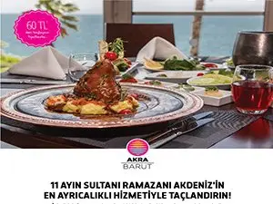 Özlediğiniz ramazan akşamları Akra Barut'ta