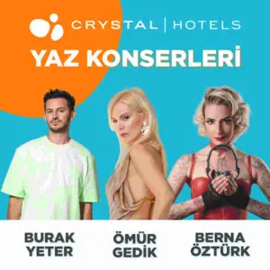 Crystal Hotels, konserleri ile geceleri renklendirecek