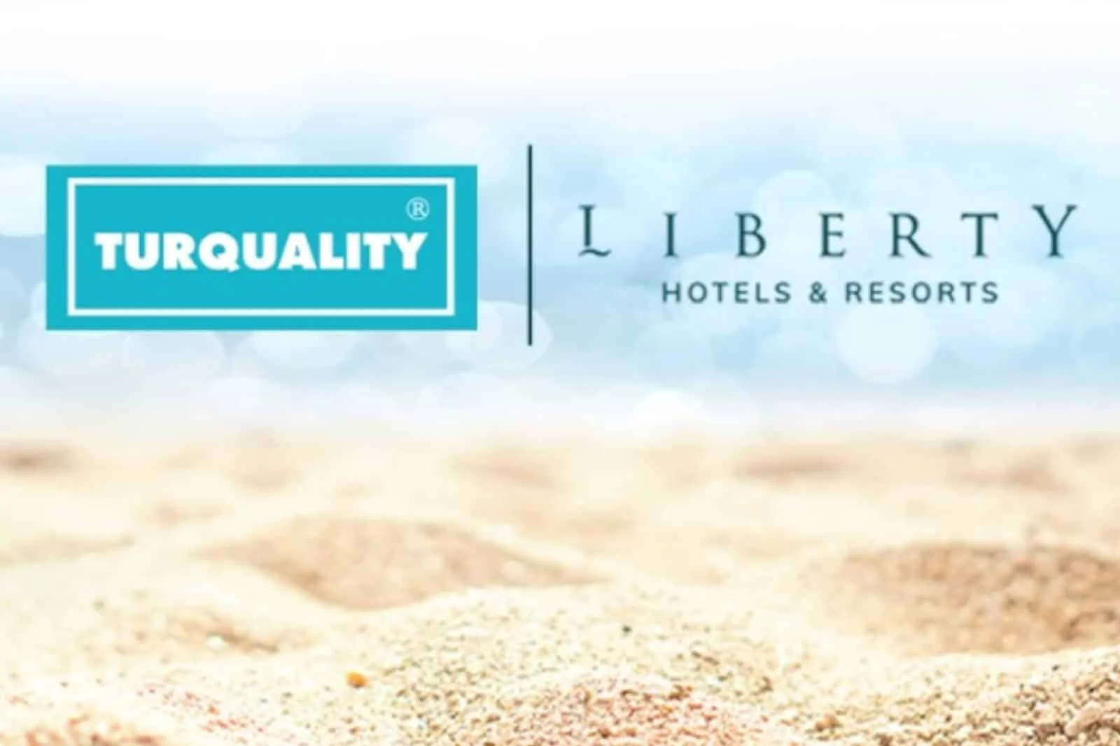 Liberty Hotels & Resorts, Turquality Destek Programı'na katıldı