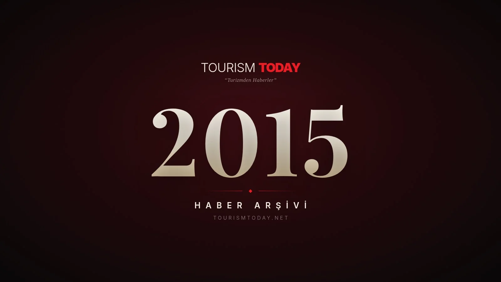 Tourism Today haber arşivi 2015