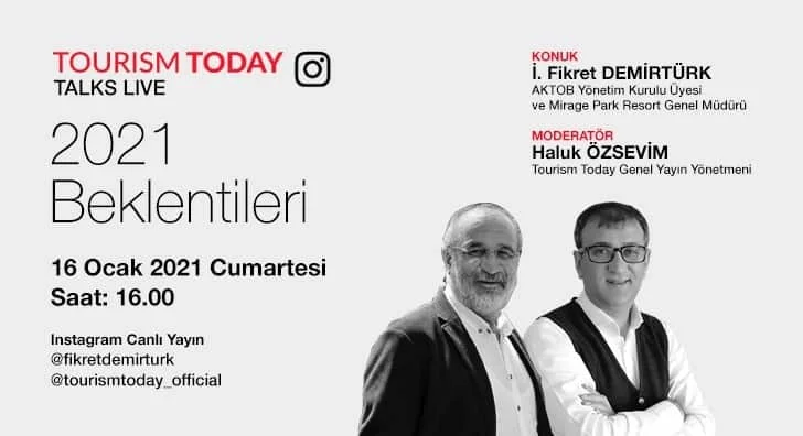 TourismToday Talks Live - 2021 Beklentileri - Fikret DEMİRTÜRK - Mirage Park Resort Genel Müdürü