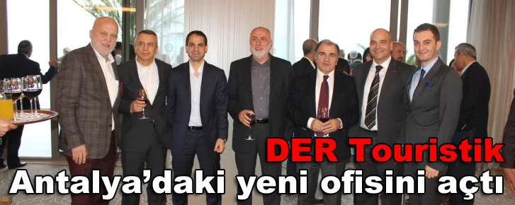DER Touristik, Antalya’daki yeni ofisini açtı