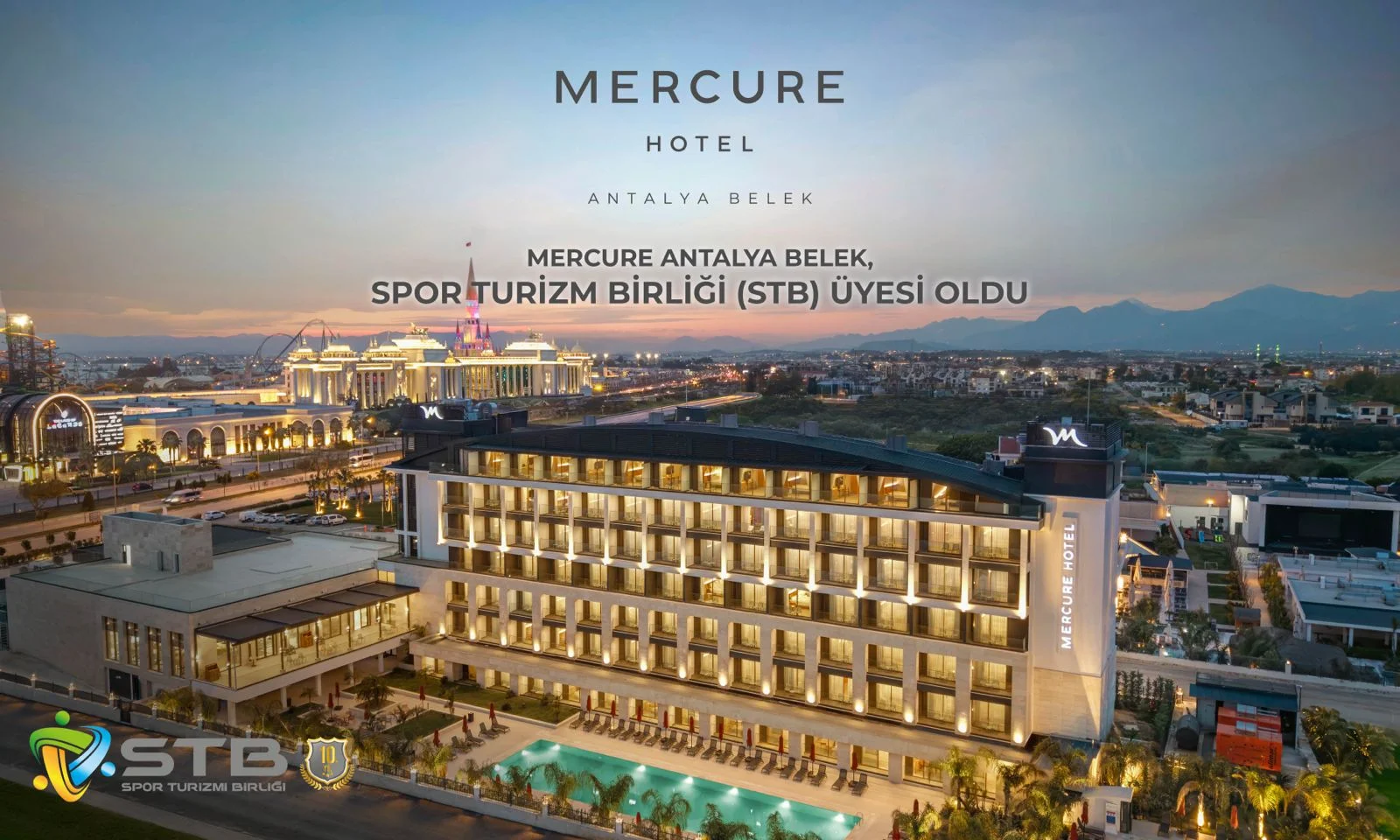 Mercure Antalya Belek, Spor Turizm Birliği üyesi oldu