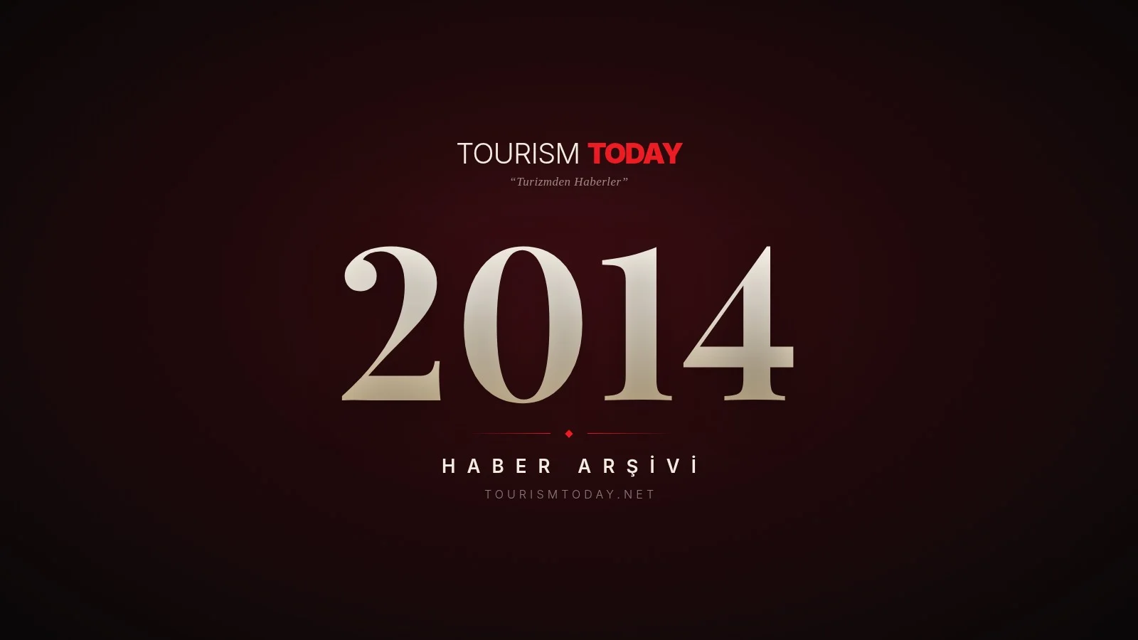 Tourism Today haber arşivi 2014