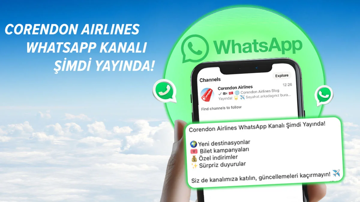 Corendon Airlines’ın WhatsApp kanalı yayında!