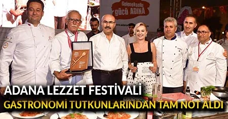 Adana Lezzet Festivali, gastronomi tutkunlarından tam not aldı