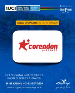 Corendon Airlines'tan UCI Nirvana Gran Fondo World Series Antalya’ya tam destek