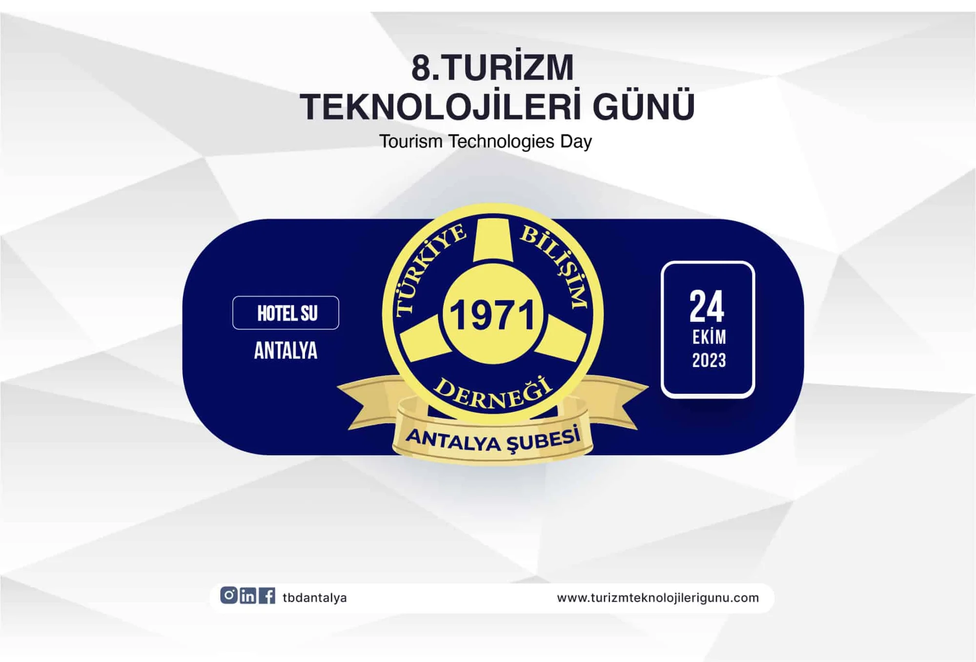 Türkiye Bilişim Derneği, turizm ve teknolojiyi Antalya’da buluşturuyor