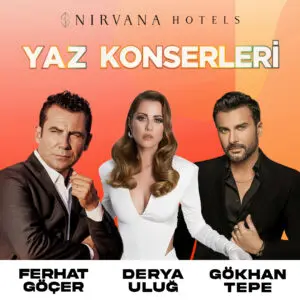 Nirvana Hotels yaz konserleri başlıyor