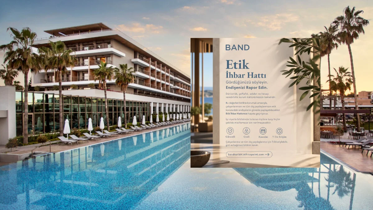 Band Turizm’den etik adım: Çalışanlar Etik İhbar Hattı ile endişelerini paylaşacak