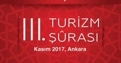 3. Turizm Şurası için tebliğ gönderim tarihi uzatıldı